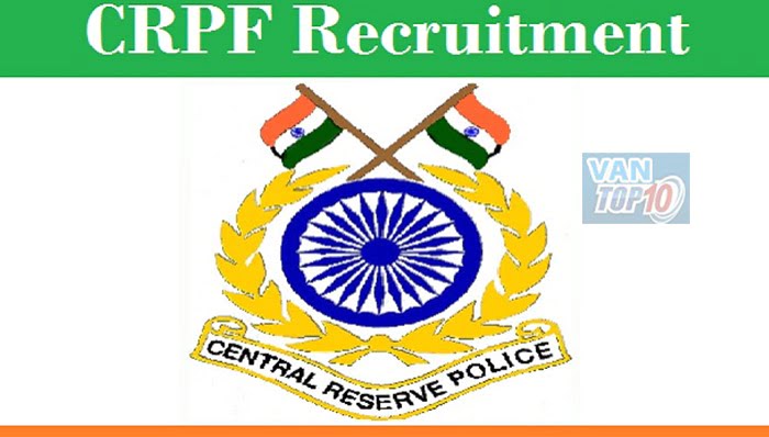 CRPF Constable Recruitment:- 