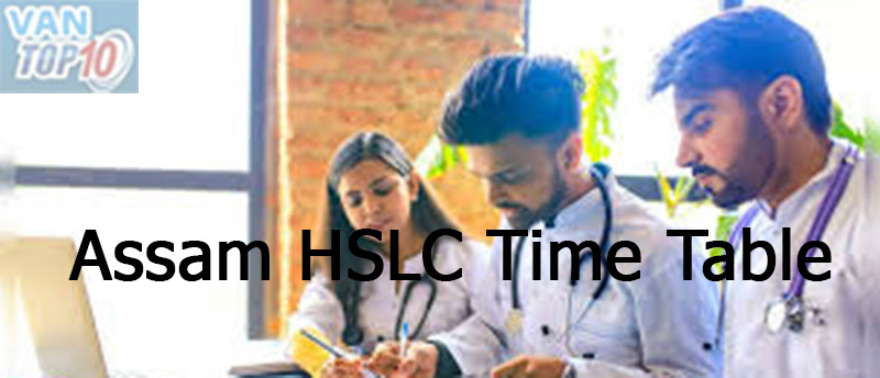Assam HSLC Time Table 2023