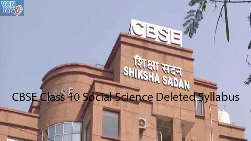 CBSE Class 10 Social Science Deleted Syllabus