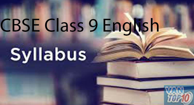 CBSE Class 9 English Syllabus 2023-24