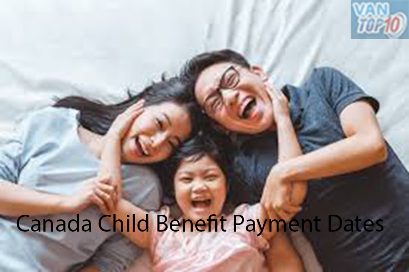 Canada Child Benefit Payment Dates 2023