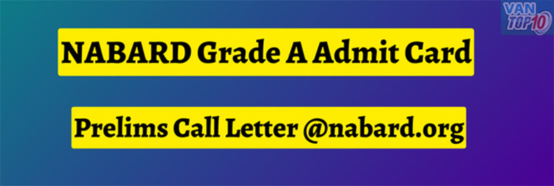 NABARD Grade A Hall Ticket 2023