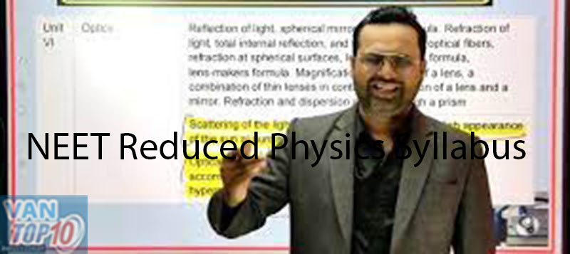 NEET Reduced Physics Syllabus 2024