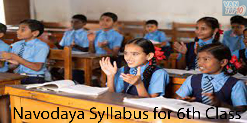 Navodaya Syllabus for 6th Class 2023-24