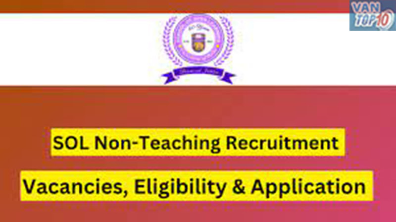 SOL Non-Teaching Recruitment 2023