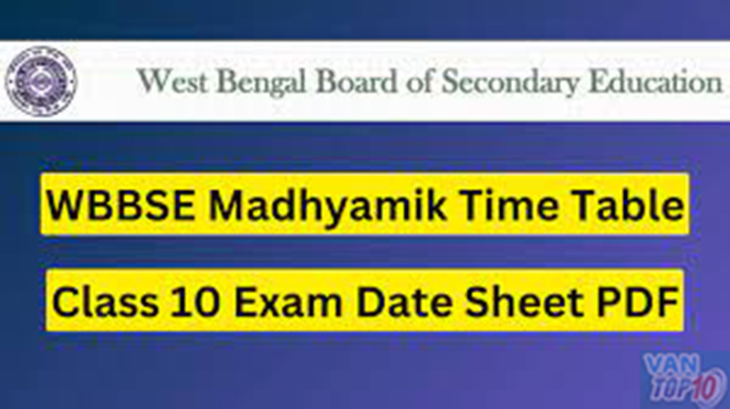 WBBSE Madhyamik Time Table 2024